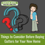 Things to Consider Before Buying Gutters for Your New Home
