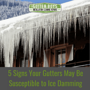 5 Signs Your Gutters May be Susceptible to Ice Damming