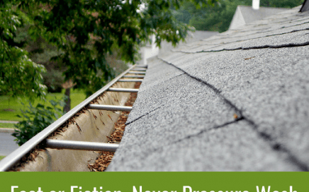 Fact or Fiction: Never Pressure Wash Your Gutters