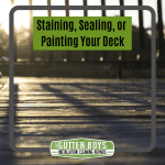 Staining, Sealing, or Painting Your Deck