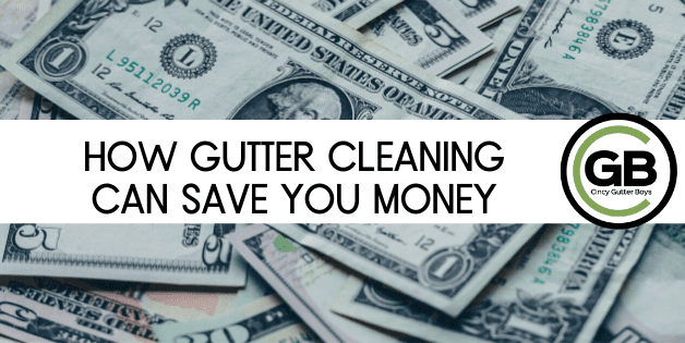 How Gutter Cleaning Can Save You Money