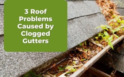The 3 Main Roof Problems Caused By Clogged Gutters