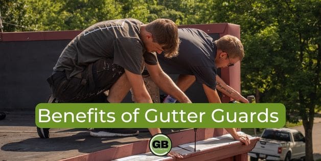 Benefits of Gutter Guards