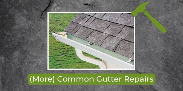 Common Gutter Repairs  Maintenance Services for Long-Lasting Protection